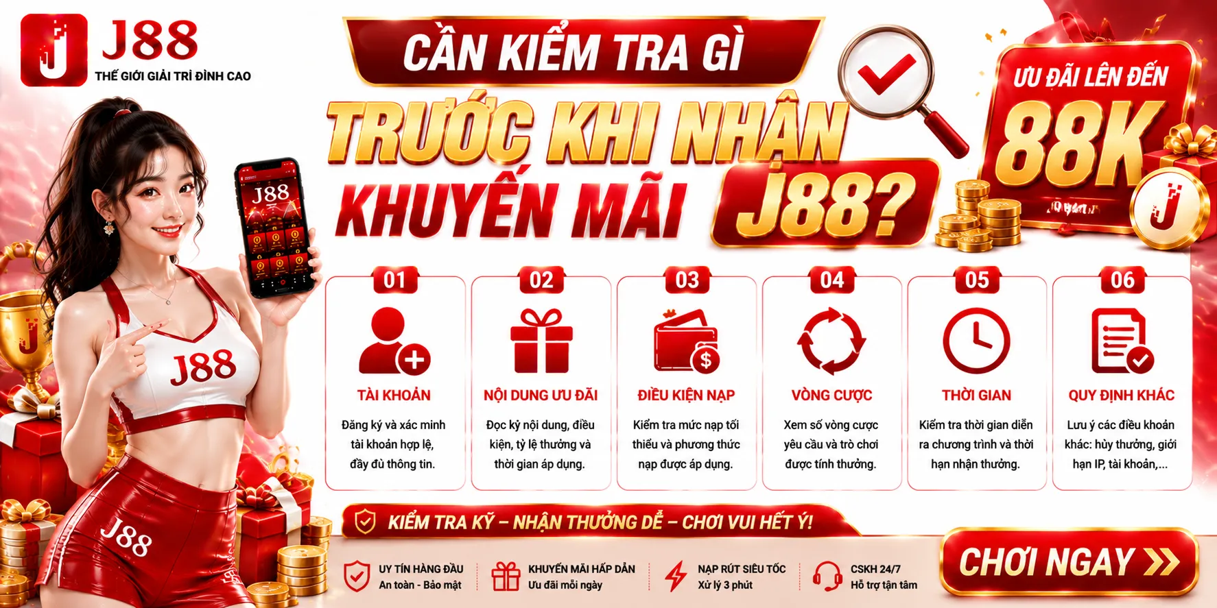 Cần kiểm tra gì trước khi nhận khuyến mãi J88?
